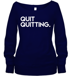 Quit Quitting