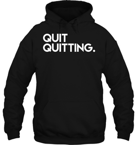 Quit Quitting