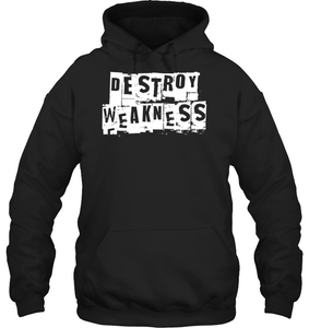 Destroy Weakness
