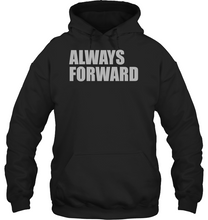 Load image into Gallery viewer, Always Forward