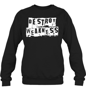 Destroy Weakness