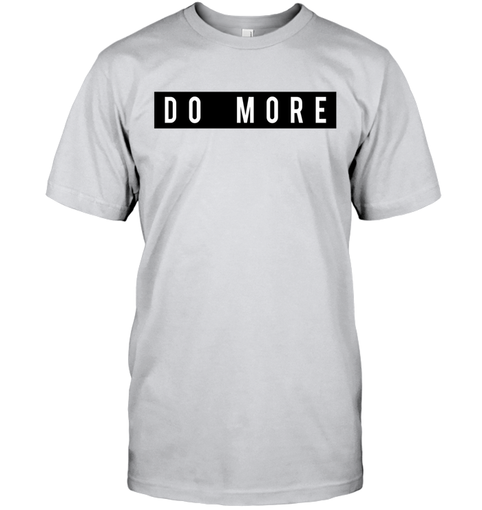 Do More