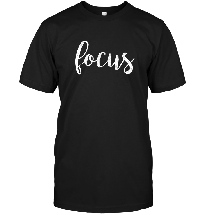 Focus