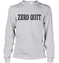 Load image into Gallery viewer, Zero Quit